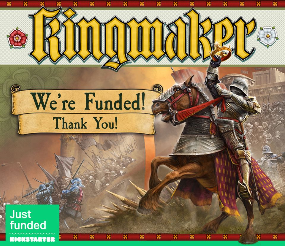 WE DID IT! Kingmaker: The Royal Relaunch - Funded in 20 hours!