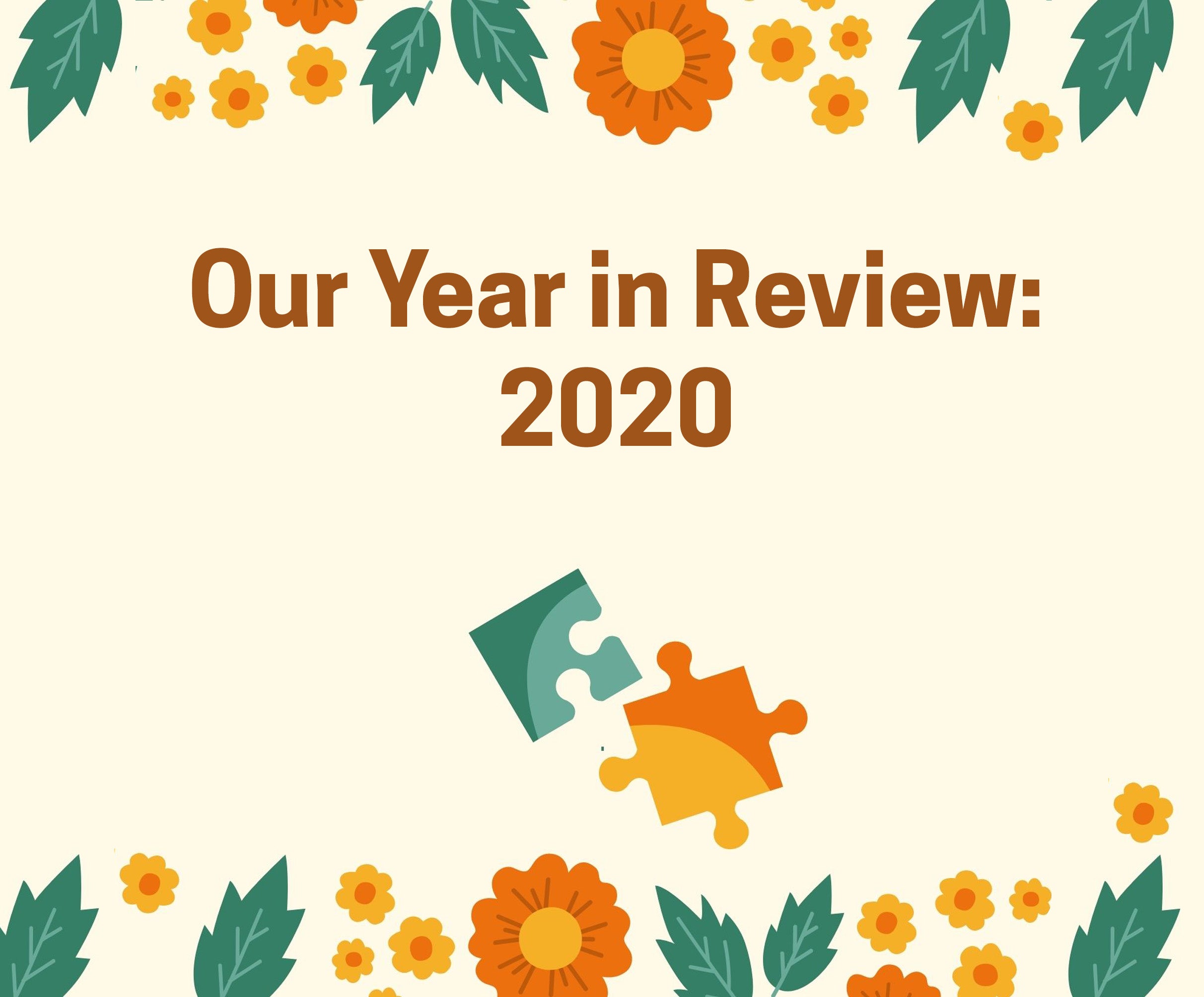 Our Year in Review: 2020