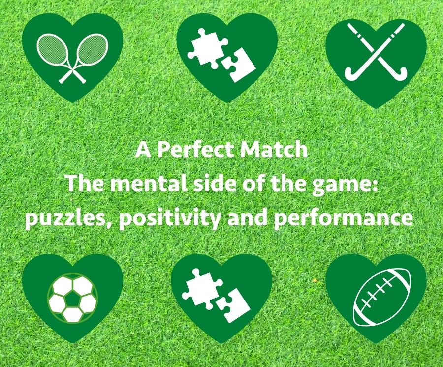 The mental side of the game - puzzles, positivity and performance