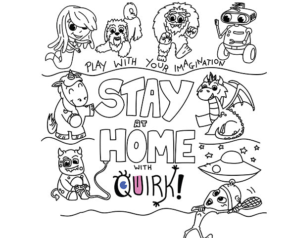 #StayAtHome - Quirk! Colouring Page