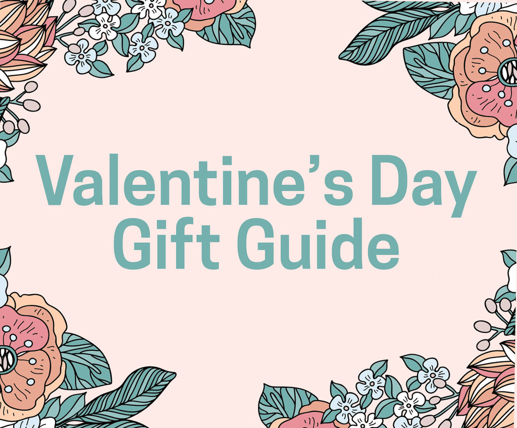 Valentine's Day Gift Guide