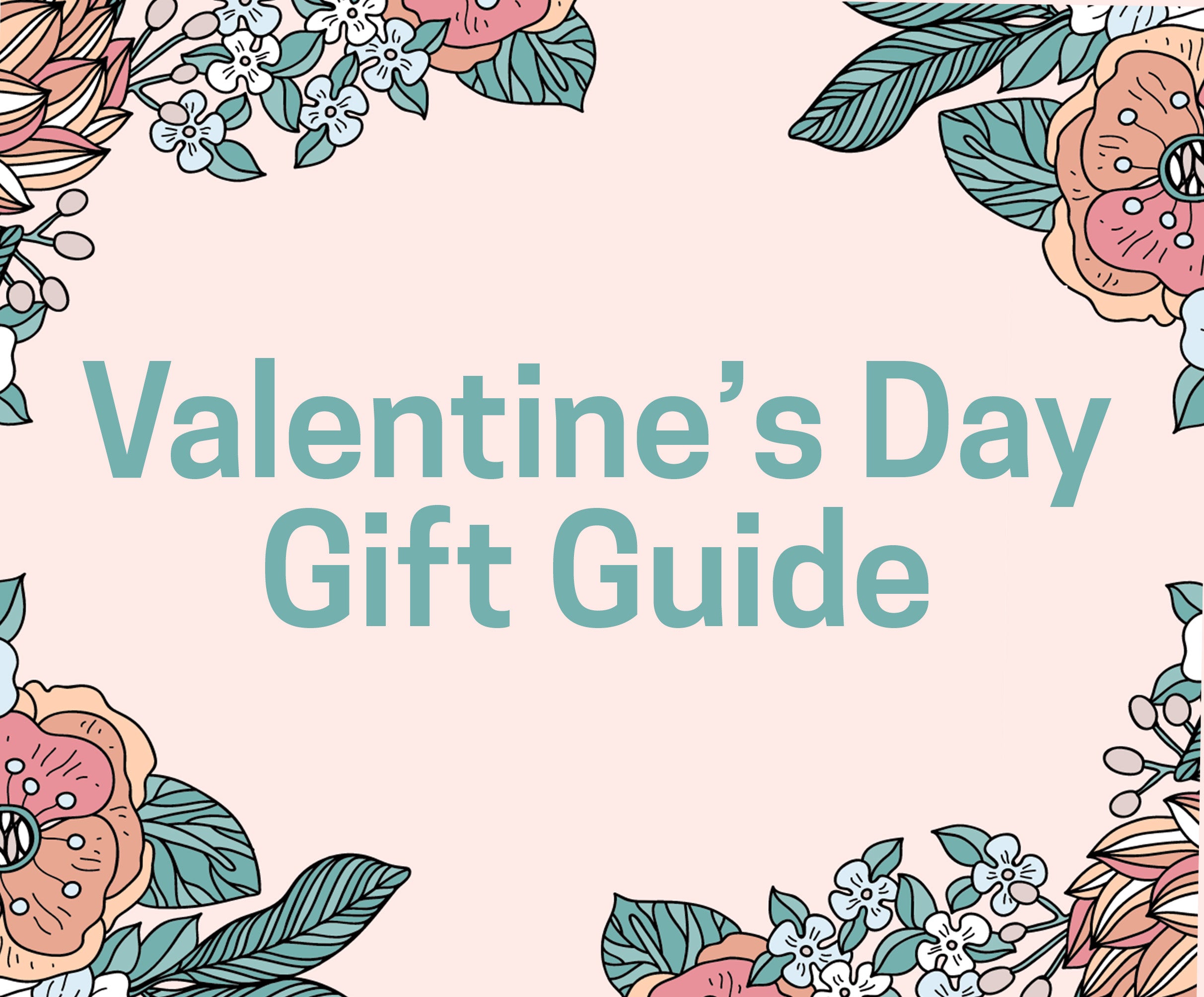 Gibsons' Valentine's Day Gift Guide 2024